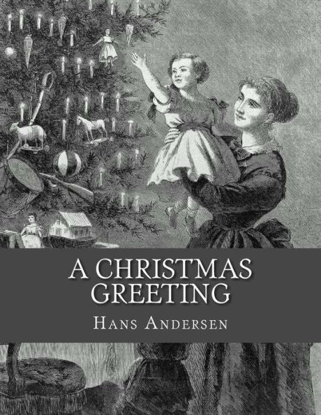 A Christmas Greeting: A Series Of Stories