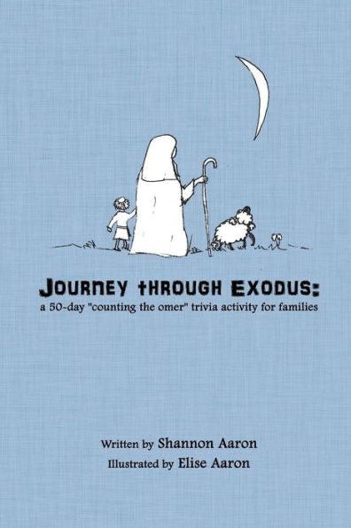 Journey Through Exodus: A 50-Day "Counting The Omer" Trivia Activity For Families