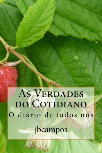 As Verdades Do Cotidiano: O Di?rio De Todos N?s (Portuguese Edition)