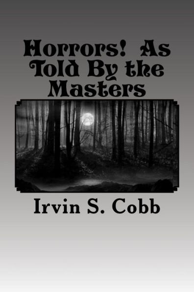 Horrors! As Told By The Masters: Illustrated
