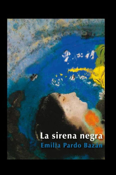 La Sirena Negra (Spanish Edition) - 9781530562282