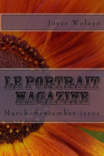 Le Portrait Magazine: March-September Issue