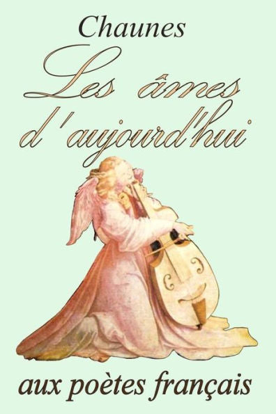 Les ?mes D'Aujourd'Hui (French Edition)