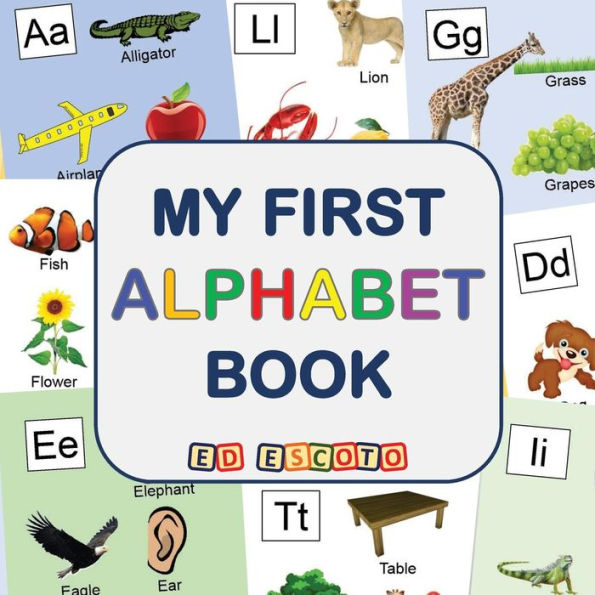 My First Alphabet Book (Derek And Haylee)