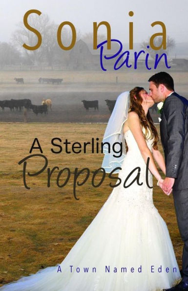 A Sterling Proposal (A Town Named Eden)