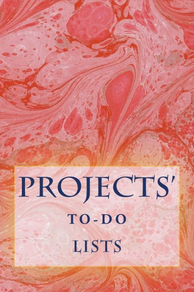 Projects' To-Do Lists: Stay Organized (100 Projects) - 9781530589401