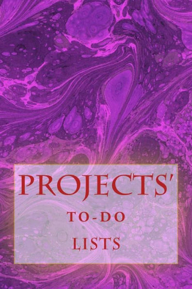 Projects' To-Do Lists: Stay Organized (100 Projects) - 9781530589555