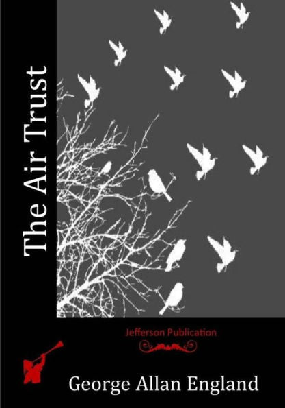 The Air Trust - 9781530593866