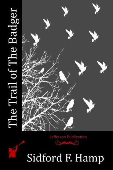 The Trail Of The Badger