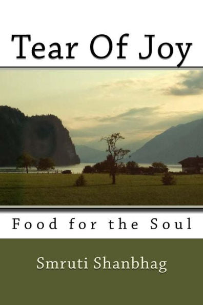 Tear Of Joy: Food For The Soul