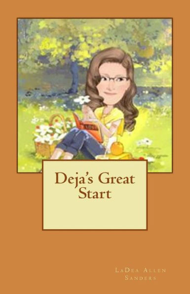 Deja's Great Start