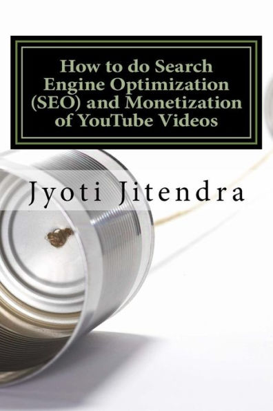 How To Do Search Engine Optimization (Seo) And Monetization Of Youtube Videos