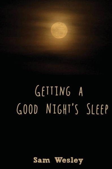 Getting A Good Night's Sleep
