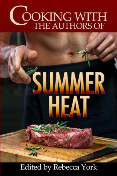 Cooking With The Authors Of Summer Heat