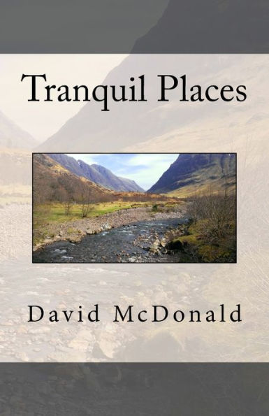 Tranquil Places (Quieter Moments)