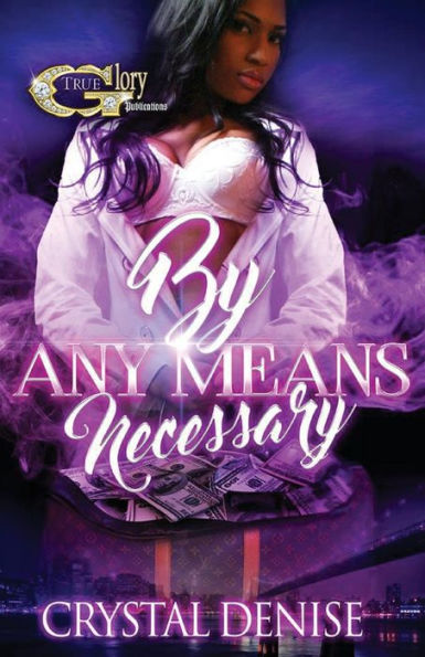 By Any Means Necessary - 9781530622801