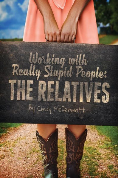 Working With Really Stupid People: The Relatives