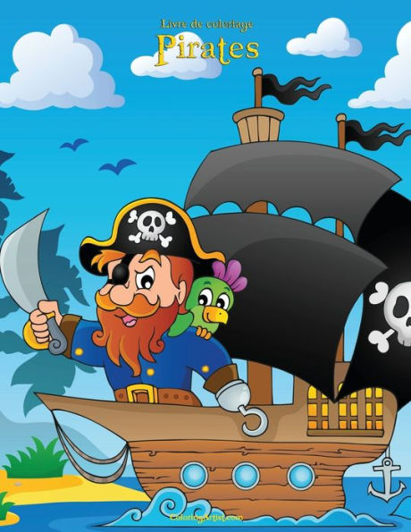 Livre De Coloriage Pirates 1 (French Edition)
