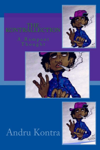 The Kontrallection: A Rampant Thought (#Originalwordplay)