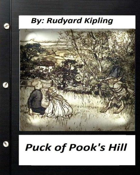 Puck Of Pook's Hill. By Rudyard Kipling ( Historical Fantasy )