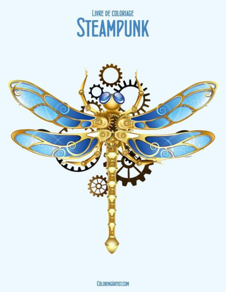 Livre De Coloriage Steampunk 2 (French Edition)