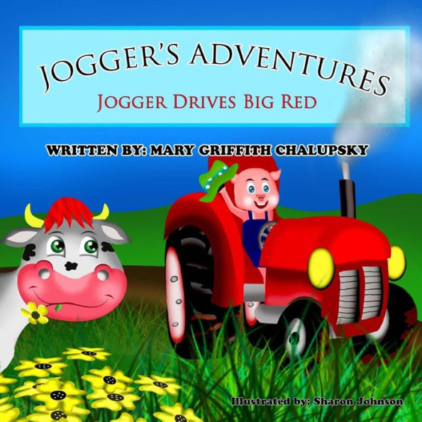 Jogger Drives Big Red (Jogger's Adventures)