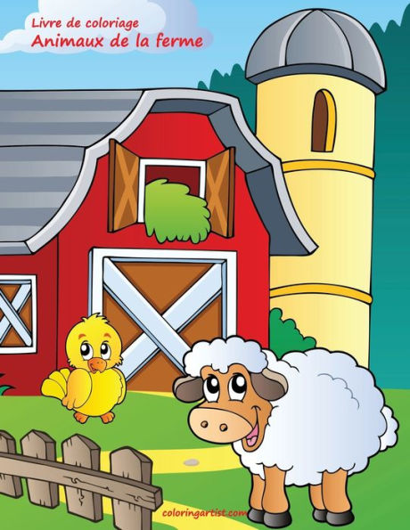 Livre De Coloriage Animaux De La Ferme 1 (French Edition)