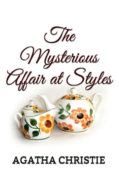The Mysterious Affair At Styles (Agatha Christie)