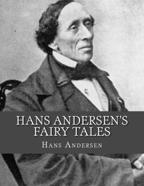 Hans Andersen's Fairy Tales: First Series