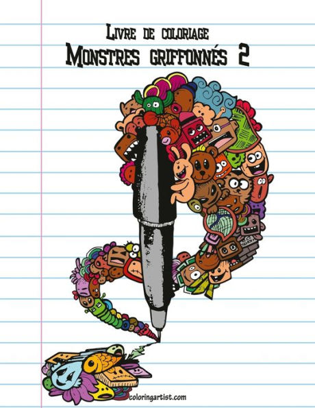 Livre De Coloriage Monstres Griffonnes 2 (French Edition)