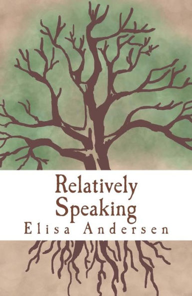 Relatively Speaking - 9781530648818