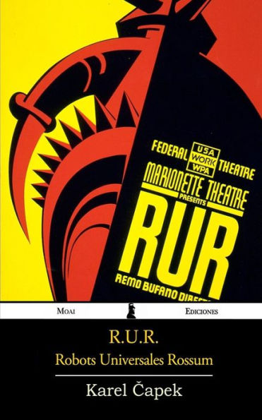 R.U.R.: Robots Universales Rossum (Spanish Edition)