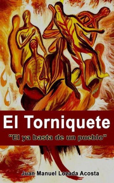El Torniquete (Spanish Edition)