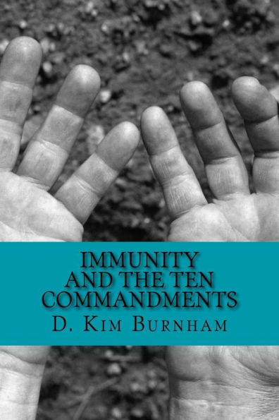 Immunity And The Ten Commandments: Ancient Cures For Social Immunodeficiency