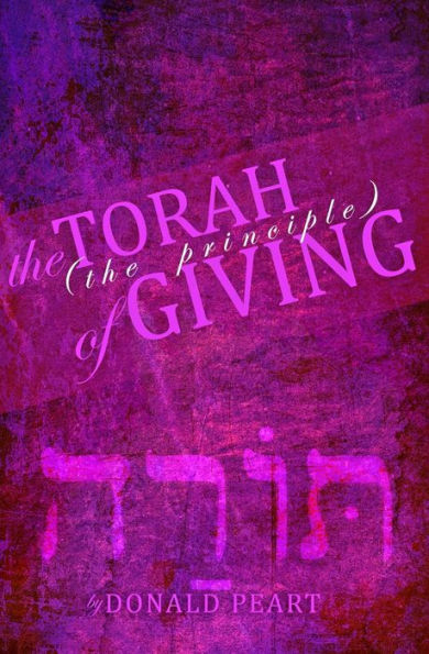 The Torah (The Principle) Of Giving