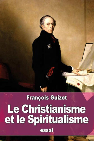 Le Christianisme Et Le Spiritualisme (French Edition)