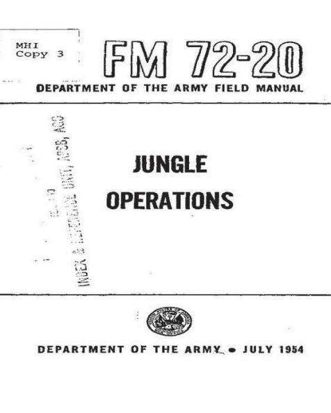 Fm 72-20 Jungle Operations, By United States. Department Of The Army