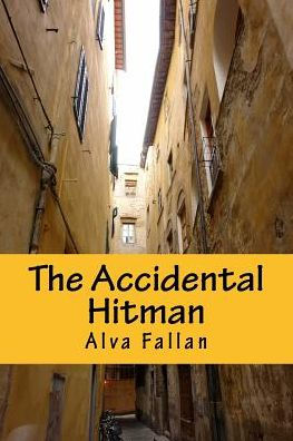 The Accidental Hitman: Second Edtion