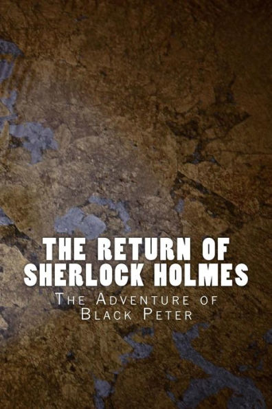 The Return Of Sherlock Holmes: The Adventure Of Black Peter (Sherlock 1905)