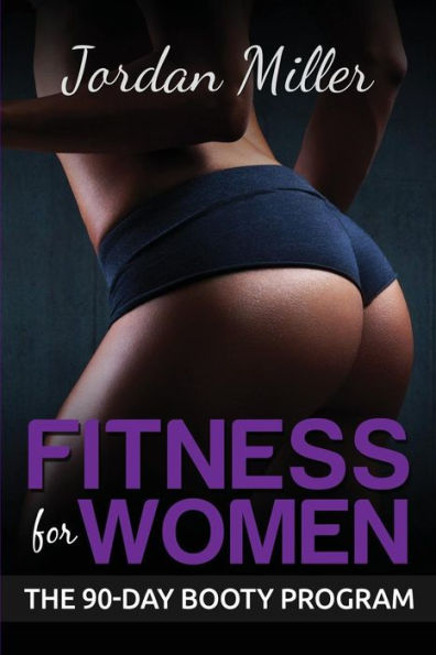 Fitness For Women: The Booty Program