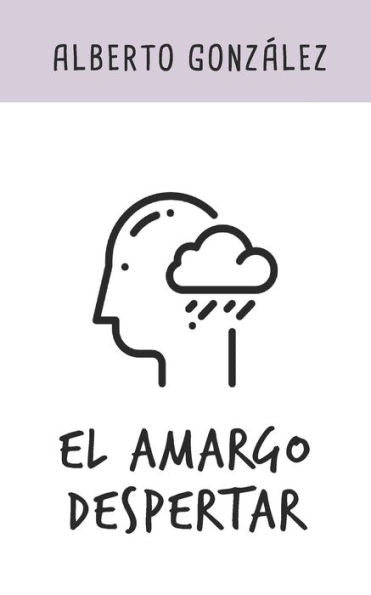 El Amargo Despertar (Spanish Edition)