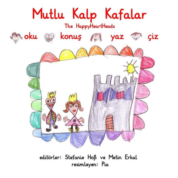 Mutlu Kalp Kafalar: The Happyheartheads (Turkish Edition)