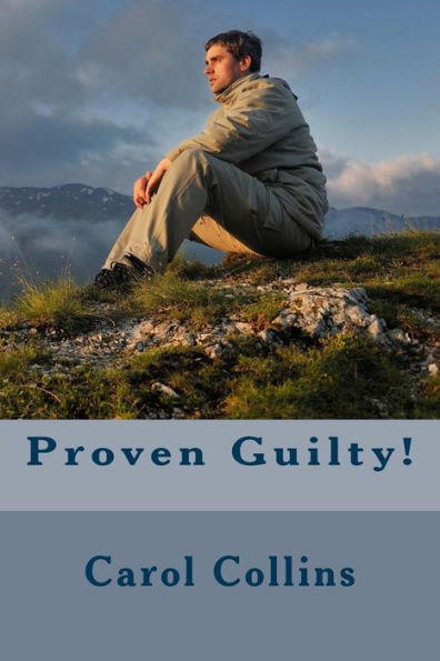 Proven Guilty!