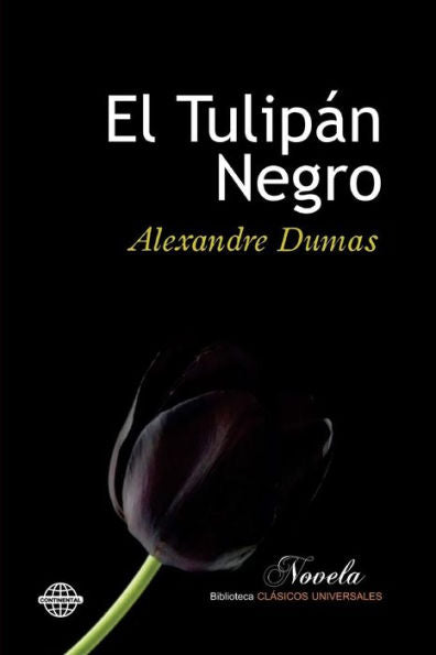 El Tulipán Negro (Spanish Edition) - 9781530711987
