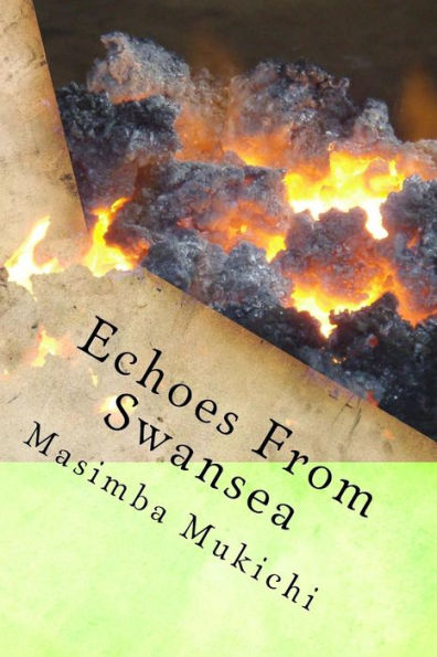 Echoes From Swansea