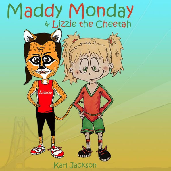 Maddy Monday & Lizzie The Cheetah