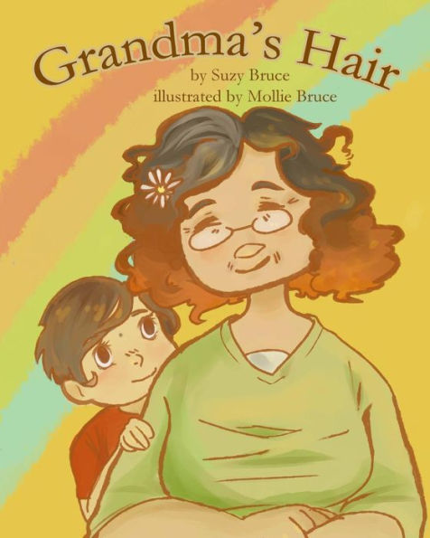 Grandma's Hair (Grandmas & Grandpas)