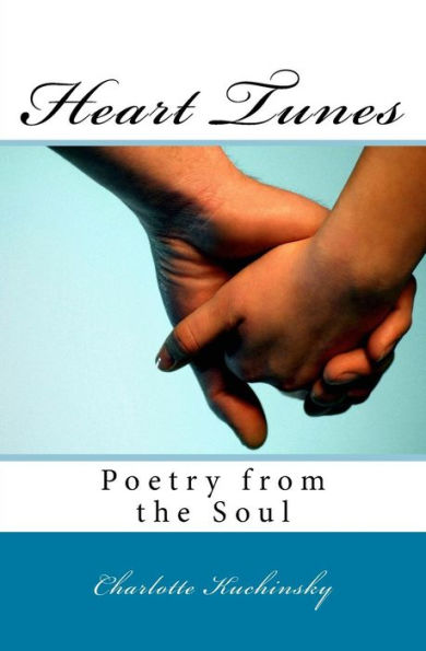 Heart Tunes: Poetry From The Heart