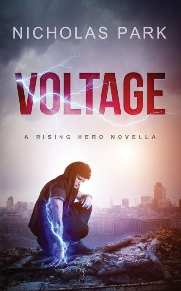 Voltage: A Rising Hero Novella