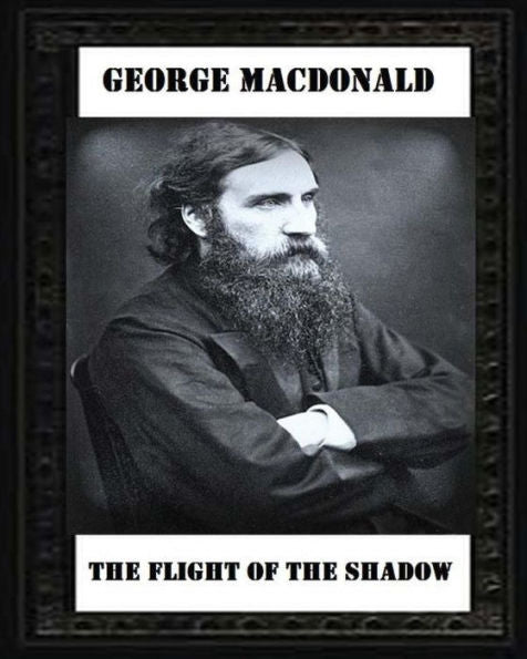 The Flight Of The Shadow (1891), By George Macdonald
